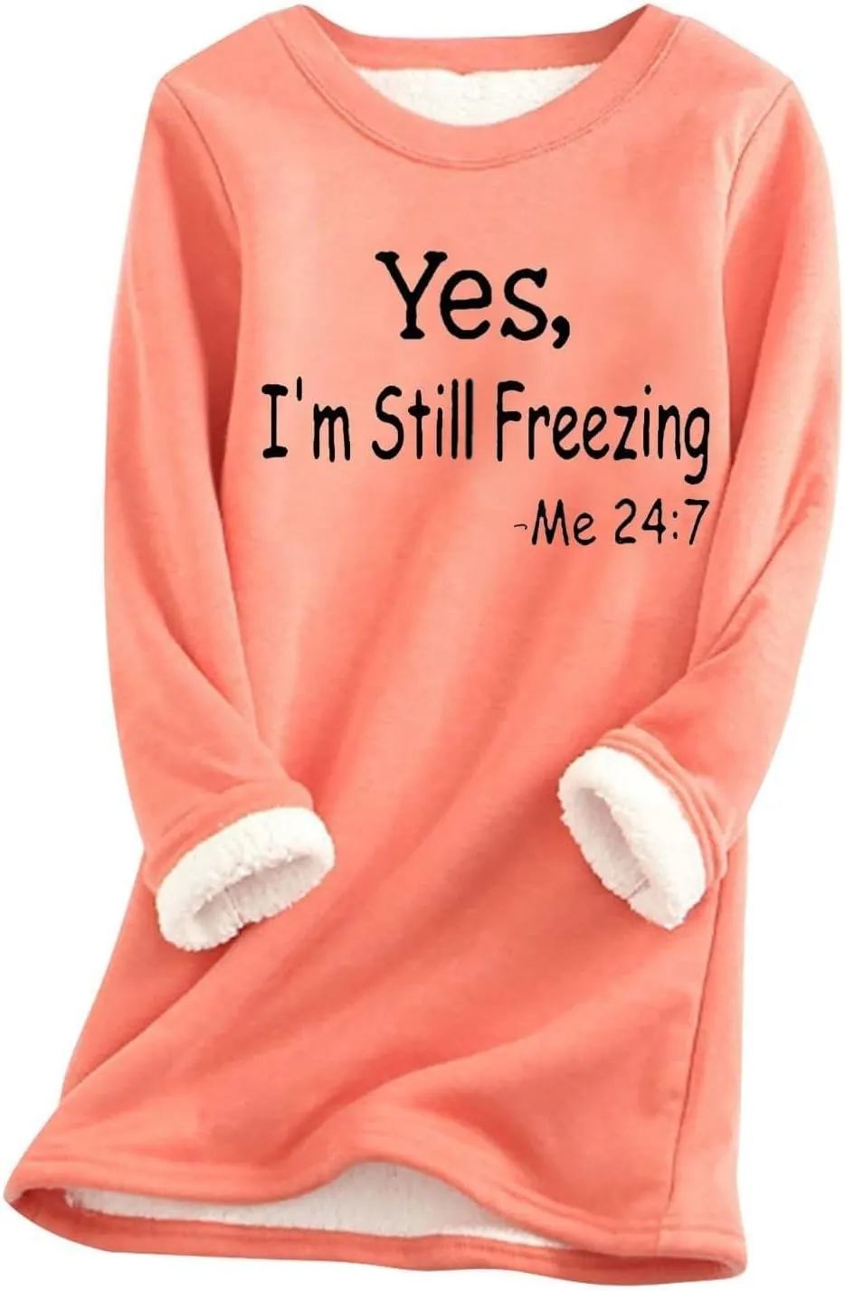 Yes,I'm Still -Me 24:7 Sherpa Lined Sweatshirt Women Fuzzy Fleece Thermal Jackets Casual Loose Tunic Tops
